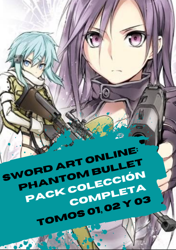 Sword Art Online: Phantom Bullet PACK COLECCIÓN COMPLETA (4 TOMOS)