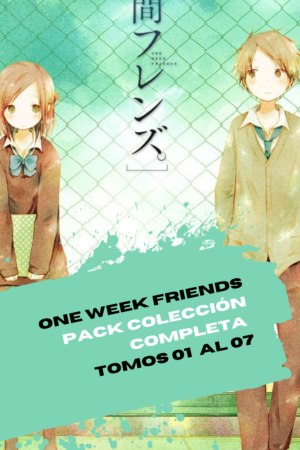 One Week Friends PACK COLECCIÓN COMPLETA (7 TOMOS)