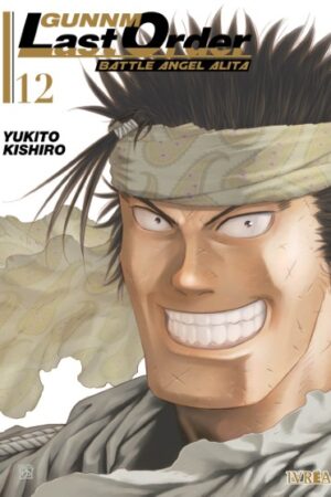 GUNNM: Battle Angel Alita Last Order 12 (TOMO FINAL)